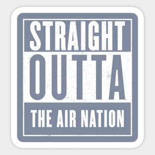 Straight Outta the Air Nation Sticker